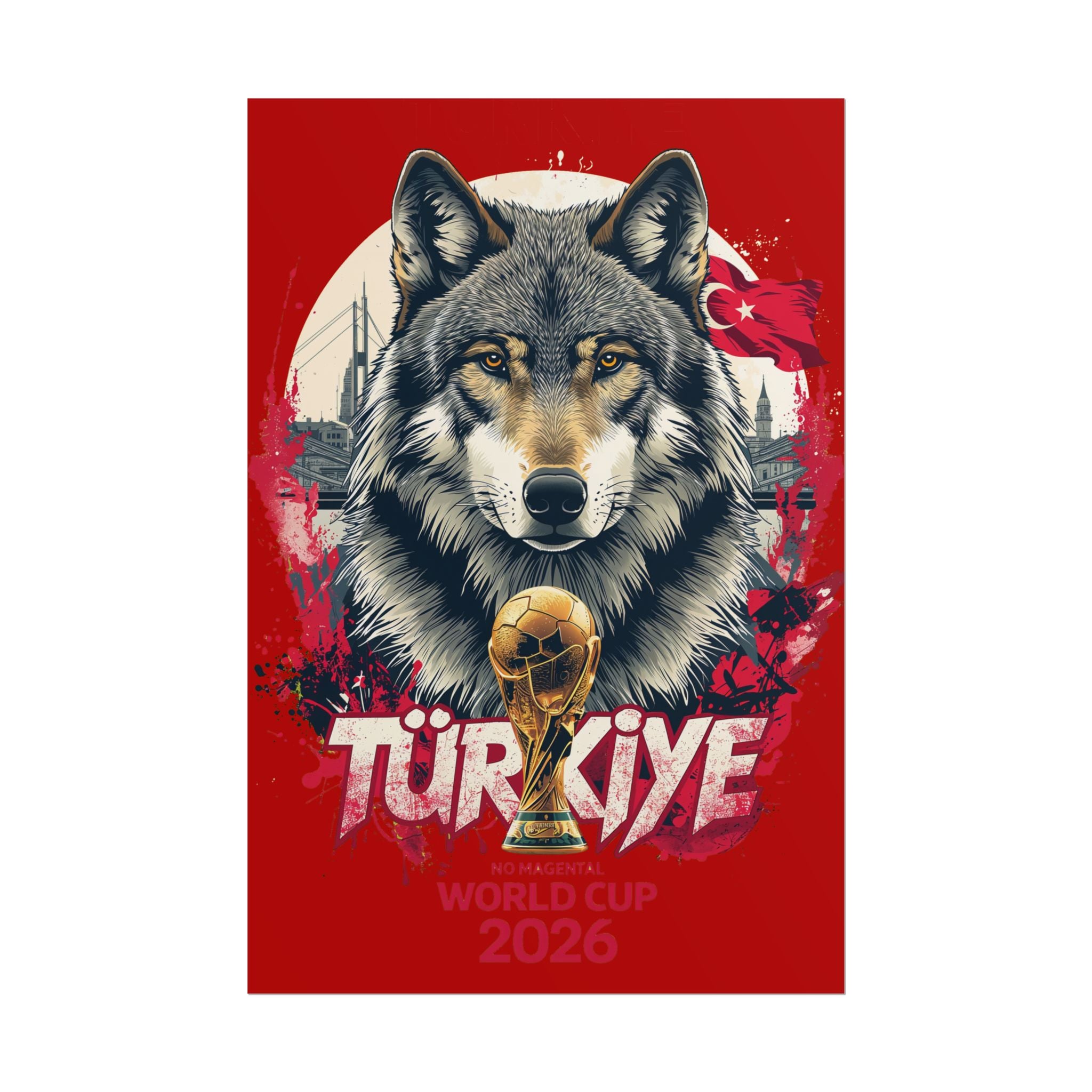 Turkey World Cup 2026 Wolf Poster — Türkiye Football Fan Art